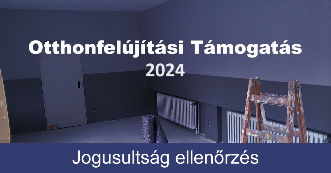 Otthonfelújítási támogatás 2024