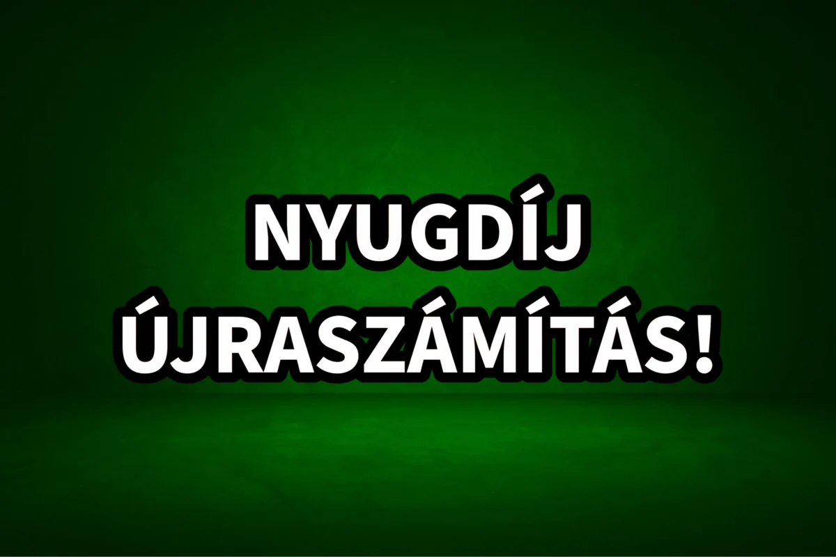 nyugdíj újraszámítás