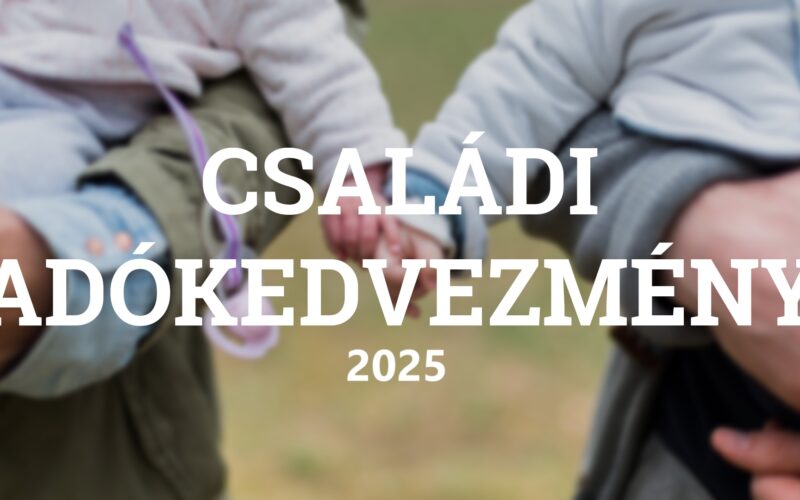 Családi adókedvezmény 2025 feliratos