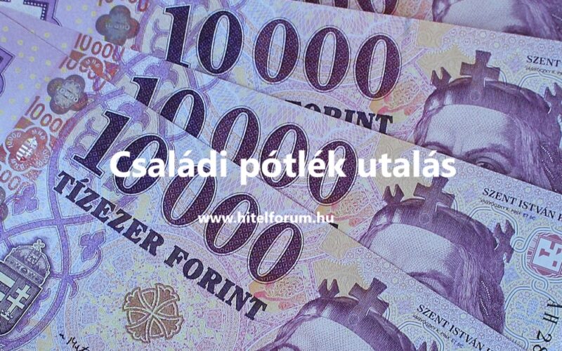 Családi pótlék utalás