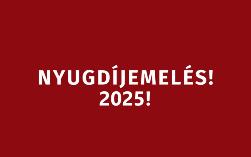 Nyugdíjemelés 2025