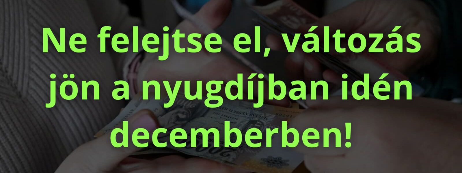 Decemberi nyugdíj utalás