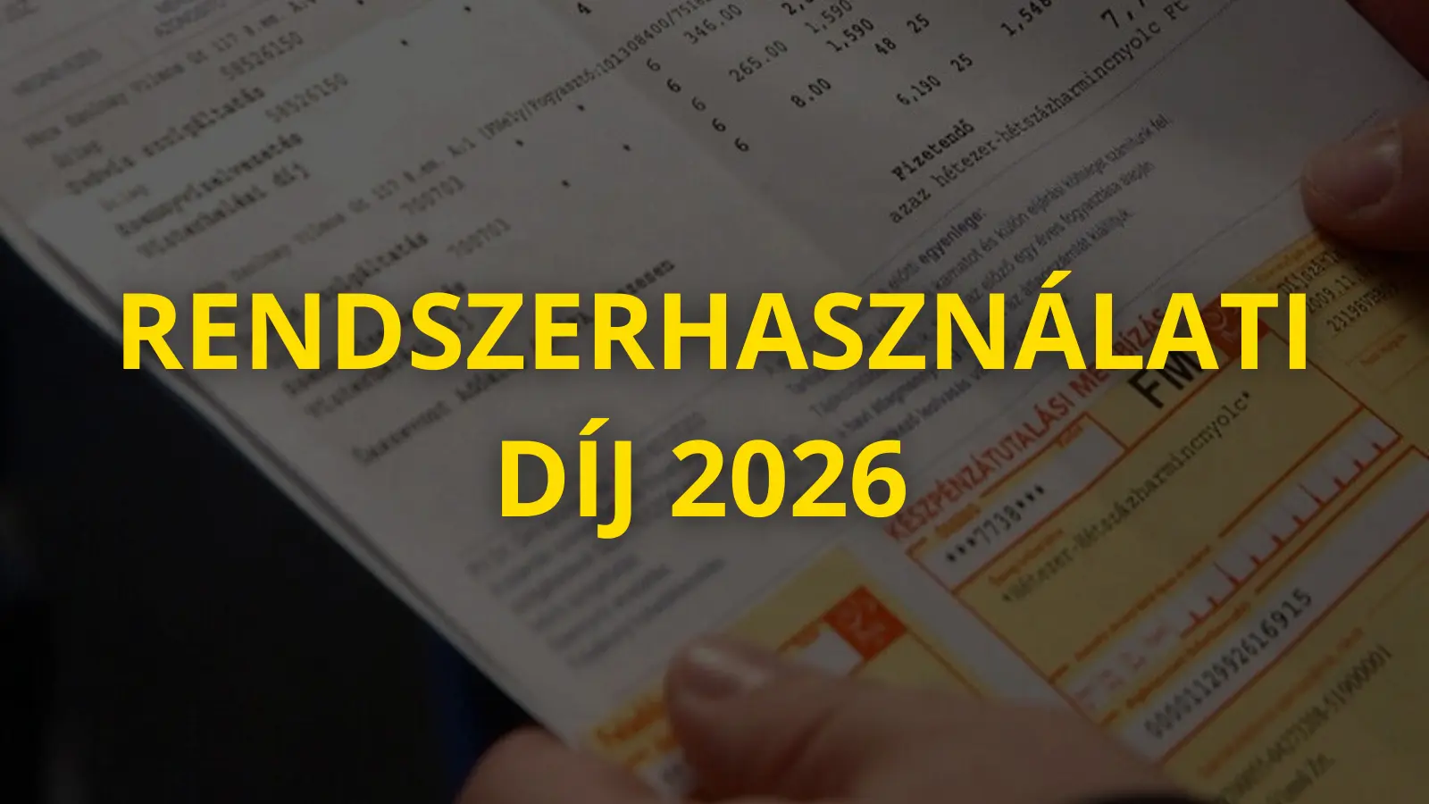 Rendszerhasználati díj 2026